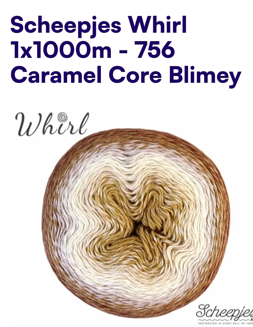 Scheepjes Whirl 1000m Farbverlaufsgarn 756 Caramel Core Blimey